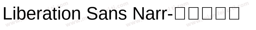 Liberation Sans Narr字体转换